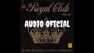 Royal Club - Quiero Saber (Audio Oficial)