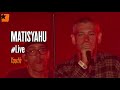Matisyahu - Youth - Live