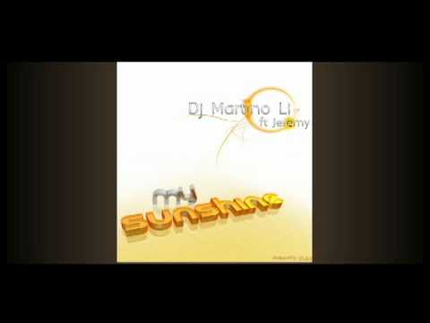 Sunshine  - Dj Martino Li Ft Jeremy (Extrait)