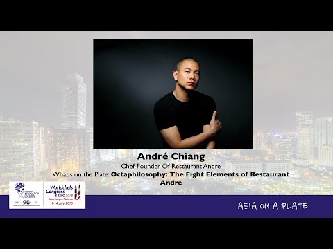 Worldchefs Congress & Expo 2018 – Day 4 – Andre Chiang: Octaphilosophy