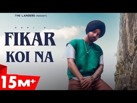 Fikkar Koi Na | Official Video | Davi Singh | The Landers | SYNC | Latest Punjabi Songs 2021 |