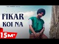 Fikkar Koi Na Official Video Davi Singh The Landers SYNC Latest Punjabi Songs 2021