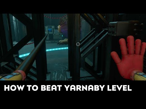 How to beat YARNABY LEVEL in Poppy Playtime Chapter 4