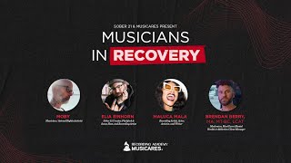 Sober 21 & MusiCares Present Musicians in Recovery