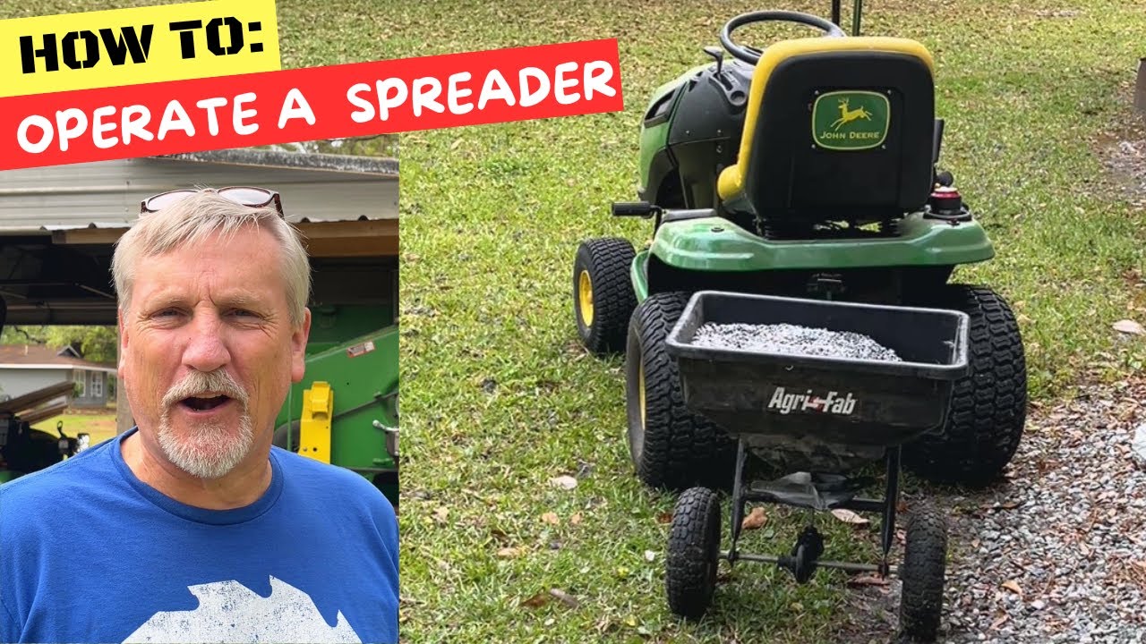 How To Operate A Fertilizer Spreader