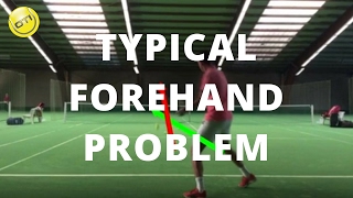 Tennis Tip: A Typical Forehand Problem