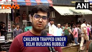 Building collapses in Delhi during basement construction; children feared trapped under rubble