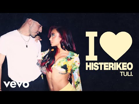 TULI - Histerikeo (Official Video)