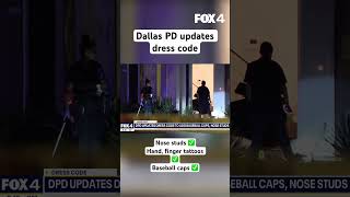 Dallas PD change dress code