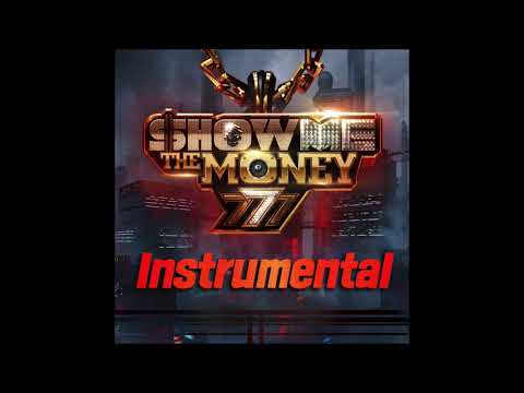 Show me the money 777 - 패 (Inst.) (Prod. 마일드 비츠)