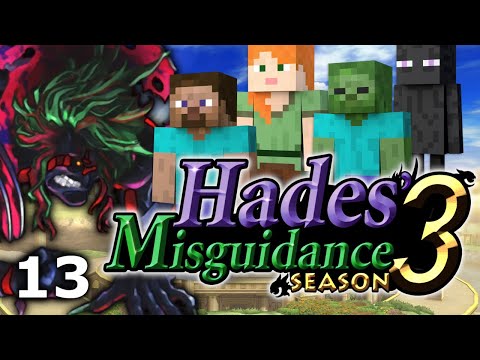 Hades' Misguidance: Season 3, Episode 13 - Steve, Alex, Zombie, Enderman