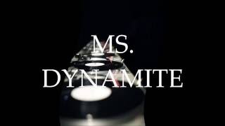 Ms. Dynamite ° Krazy Krush.