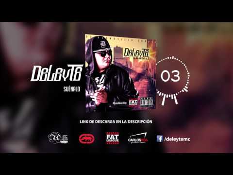 Deleite MC / The Mix & Tape Vol. 2 / Track 03 / Suénalo