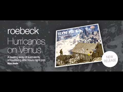 roebeck : just wanna be loved : heavy deviance remix