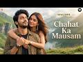New Song 2026 New Hindi Song Chahat Ka Mausam Romantic Songs Emotional Songs New Songs