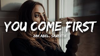 Zak Abel - You Come First (Lyrics) ft. Saweetie