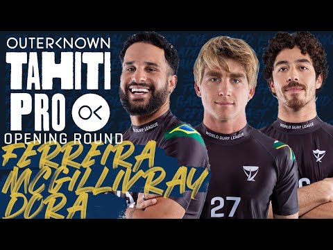 Italo Ferreira, Matthew McGillivray, Yago Dora | Outerknown Tahiti Pro - Opening Round Heat Replay