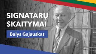Kovo 11-osios signatarų skaitymai: Balys Gajauskas