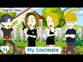 My Soulmate EP 04 English Story Invite English Animated Stories