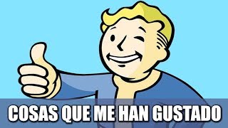 FALLOUT 4 | COSAS QUE ME HAN GUSTADO