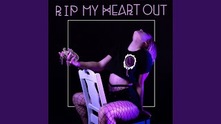 Rip My Heart Out