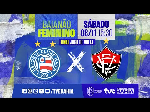 BAHIA 2 X 0 VITÓRIA | PARTIDA COMPLETA | BAIANÃO FEMININO | 08/11/2025