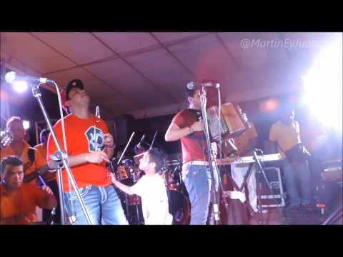 Martin Elias y Juancho de la Espriella - VAS A LLORAR - Barrancabermeja Santander 2013