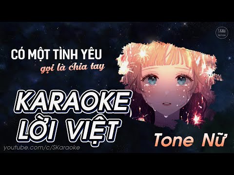 Có Một Tình Yêu Gọi Là Chia Tay【KARAOKE Tone Nữ】- A Mộc | Lời Việt HUỲNH QUỐC HUY | S. Kara ♪