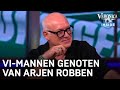 VI-mannen genoten van Arjen Robben: 'Hartstikke leuk voor die jongen' | VERONICA INSIDE