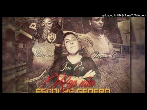 Mynda Guevara, Khris MC &  Issa Paz - Rap Não Escolhe Género (Prod. Doraemon Caznuva)