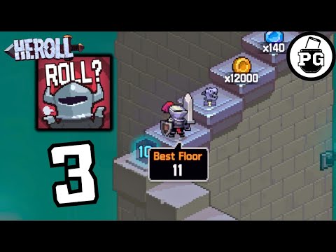 New Best Floor ! Heroll : Roguelike RPG - Gameplay Walkthrough |Part 3| - YouTube