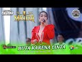 BUTA KARENA CINTA Eva Kholiq MAHESA MUSIC DHEHAN PRO Audio ORCOKA 2025