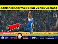 Watch Abhishek Sharma 84 Runs Vs New Zealand Abhishek Sharma Batting Today Ind Vs Nz 1st T20