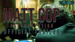 Matt Cop: Confrontation (2023) | Official Trailer
