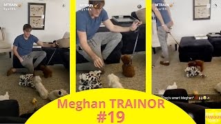 Meghan Trainor and the dog trainer - snapchat - january 4 2016