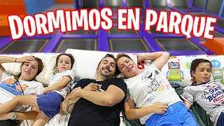ACAMPANDO en el PARQUE DE TRAMPOLINES con FAMILIAS YOUTUBERS