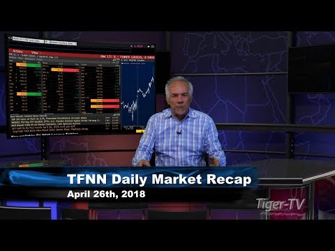 April 26th Daily Market Recap with Tom O'Brien on TFNN