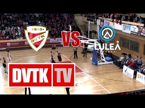 Aluinvent DVTK - Luleå BBK | 90-72 | 2016. január 14. | DVTK TV