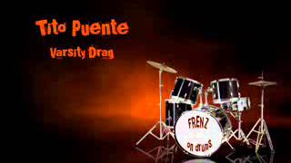 Frenz on Drums- Varsity Drag (Tito Puente)