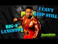 NXT: Big-E Langston Theme Song "I Can't Keep ...