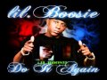 Lil Boosie Do It Again