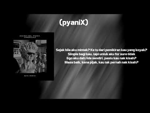Against Mel - Buta (Remix) feat. pyaniX & ChronicalZ (Official Lyric Video)