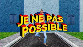 FLUPKE - JE NE PAS POSSIBLE (Music Video)