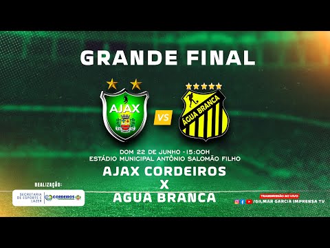 AO VIVO: AJAX CORDEIROS X ÁGUA BRANCA - CAMPEONATO MUNICIPAL 2025 (ARS) GRANDE FINAL "CORDEIROS" BA