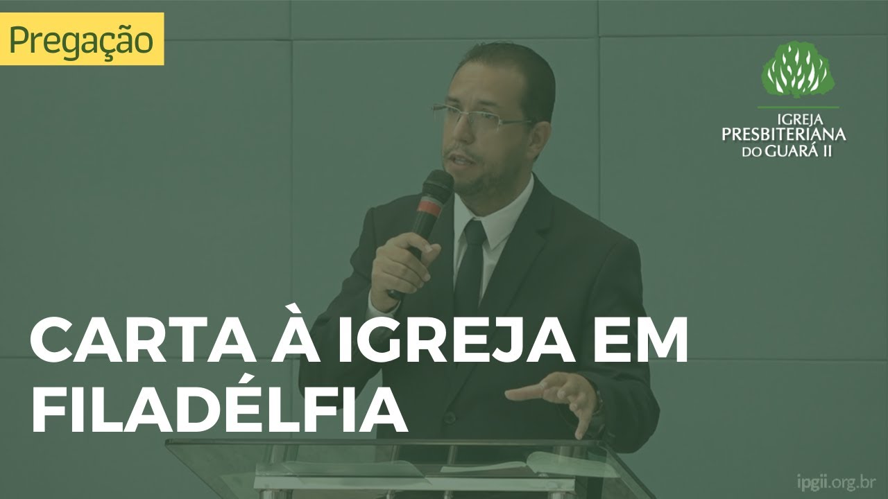 Carta à Igreja em Filadélfia | Apocalipse 3.7-13