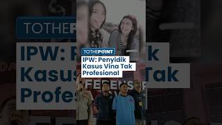 Perlu Diaudit, IPW Sebut Penyidik Awal Tangani Kasus Pembunuhan Vina Cirebon Tak Profesional