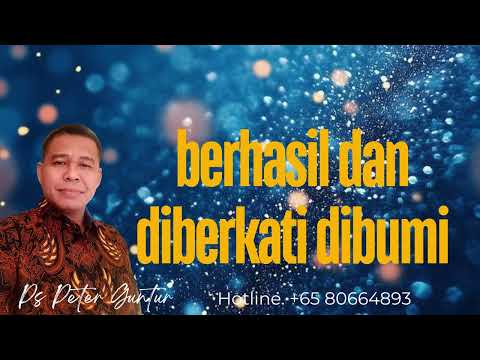 BERHASIL DAN DIBERKATI DI BUM. -I  PETER GUNTUR