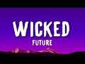 Future Wicked Lyrics