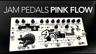 Video thumbnail for Jam Pedals Pink Flow review by gilmourish