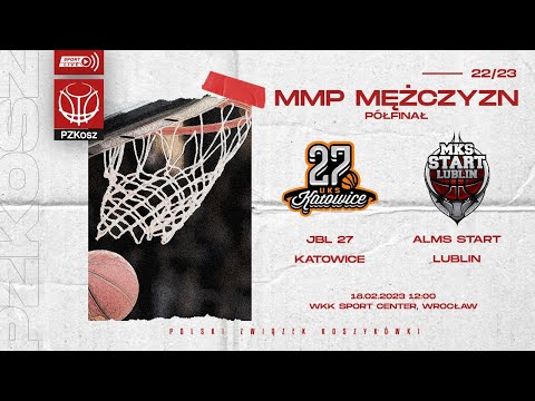 JBL 27 Katowice - ALMS Start Lublin (MMP U19 Mężczyzn)